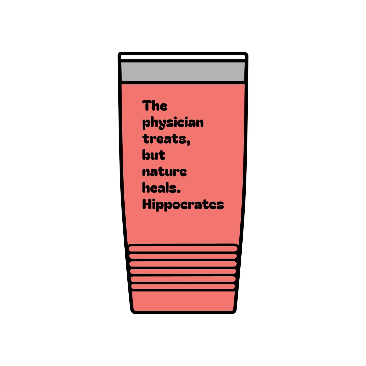 20oz Insulated Tumbler — "The physician treats, but nature heals. — Hippocrates" Travel Cup for Medical & Wellness Lovers
