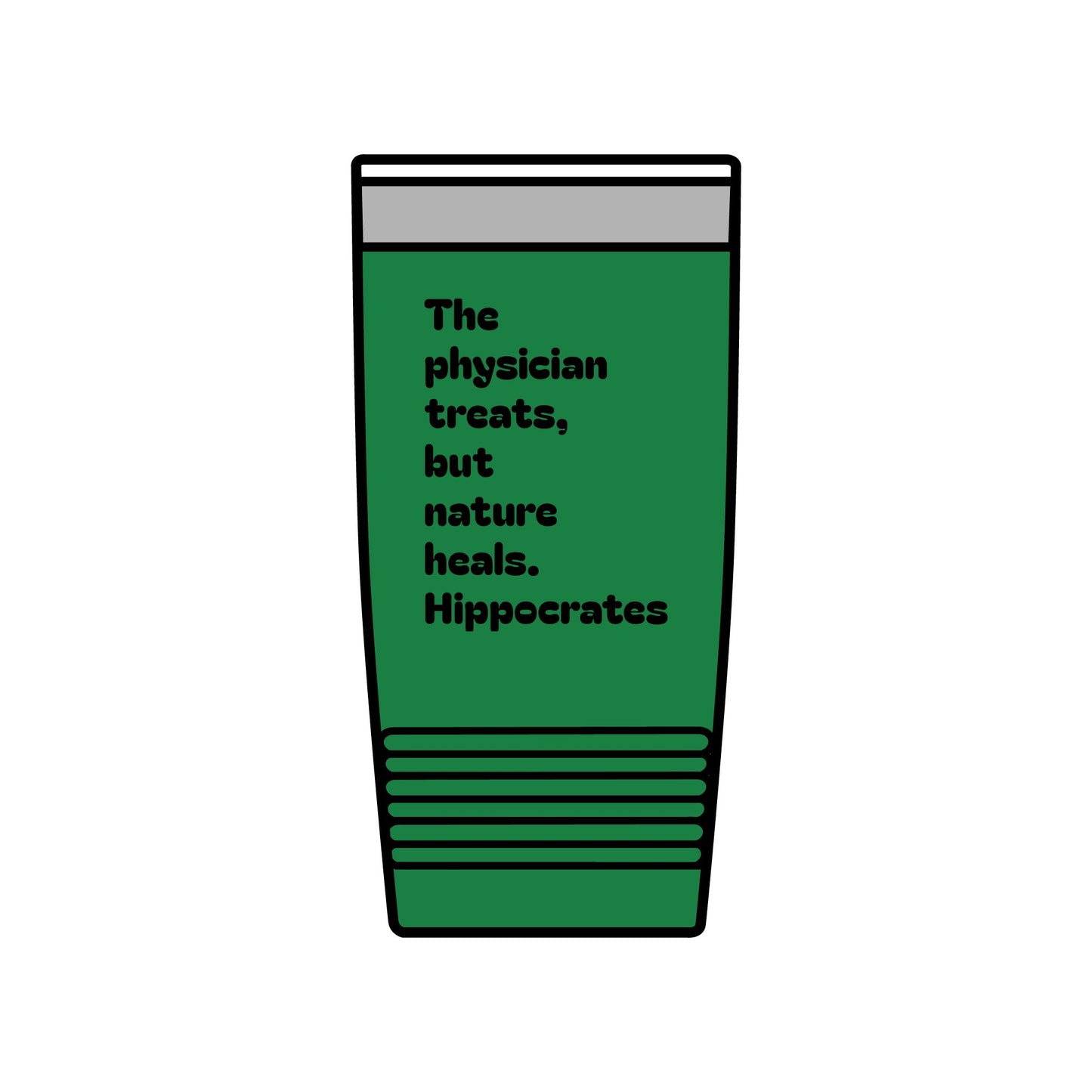 20oz Insulated Tumbler — "The physician treats, but nature heals. — Hippocrates" Travel Cup for Medical & Wellness Lovers