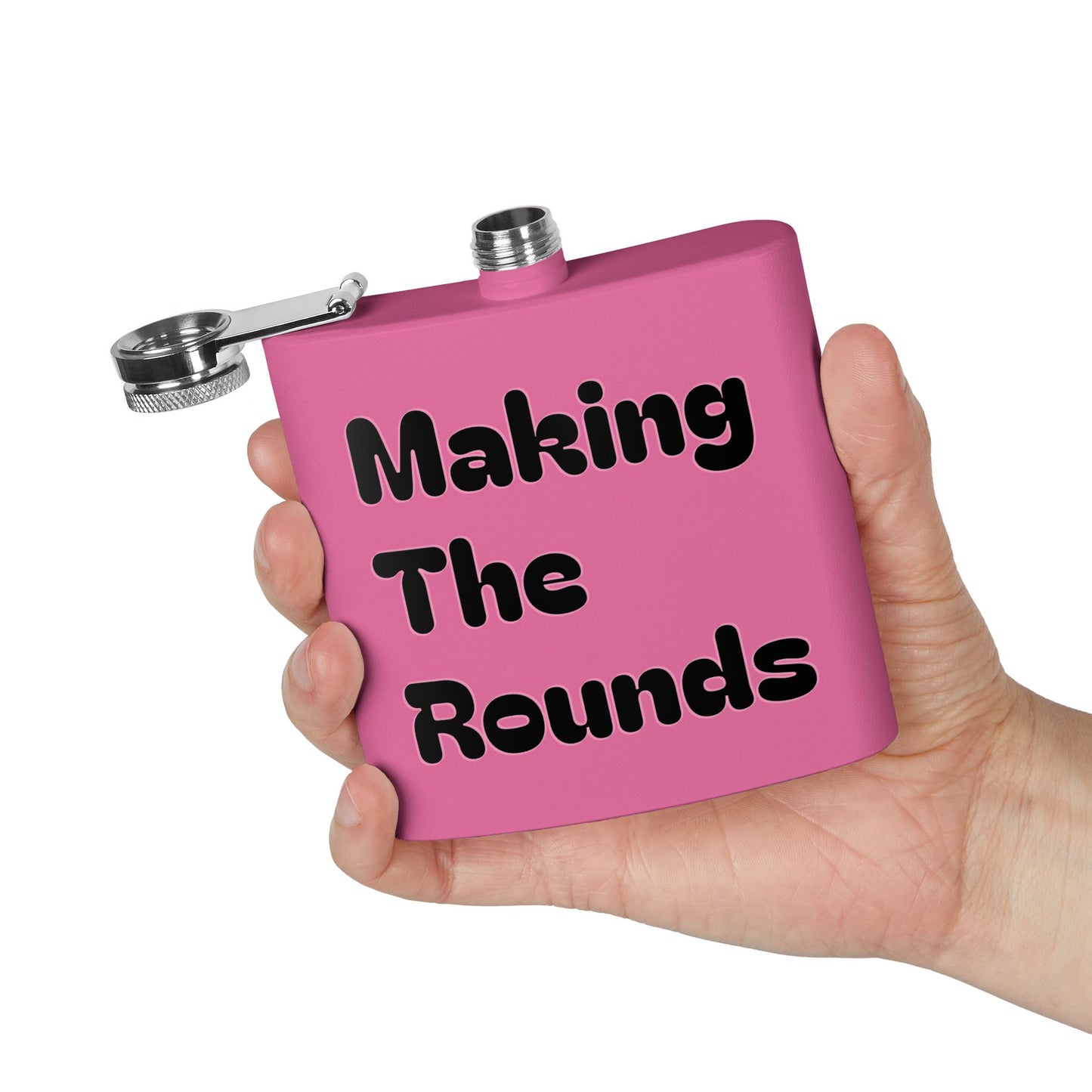 Stainless Flask — "Making The Rounds" Novelty 6oz Hip Flask