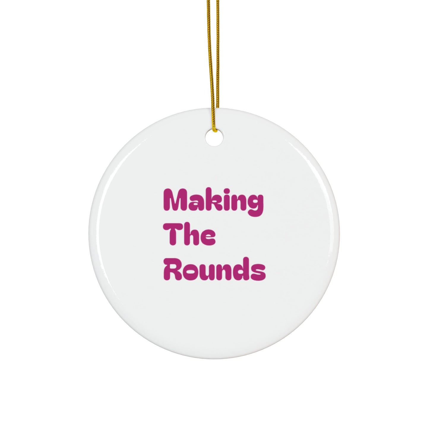 Making The Rounds Pink Ceramic Ornaments, 2-Side Print, (1pc, 3pcs, 5pcs, 10pcs)