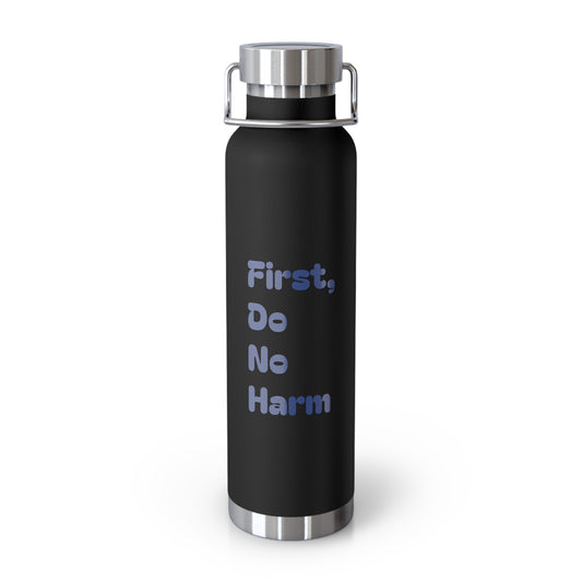 First Do No Harm Dark Blue Copper Vacuum Insulated Bottle, 22oz