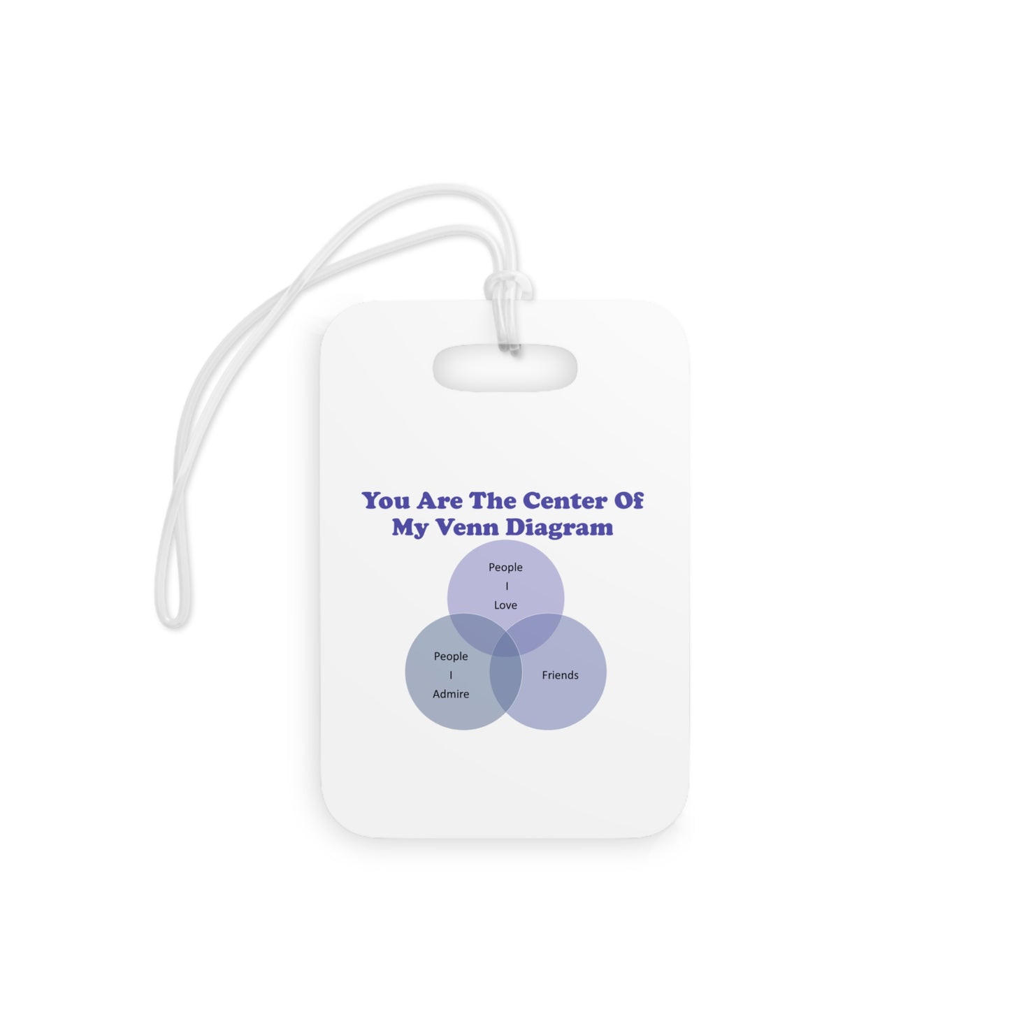 You Are The Center Of My Venn Diagram Purple luggage tag