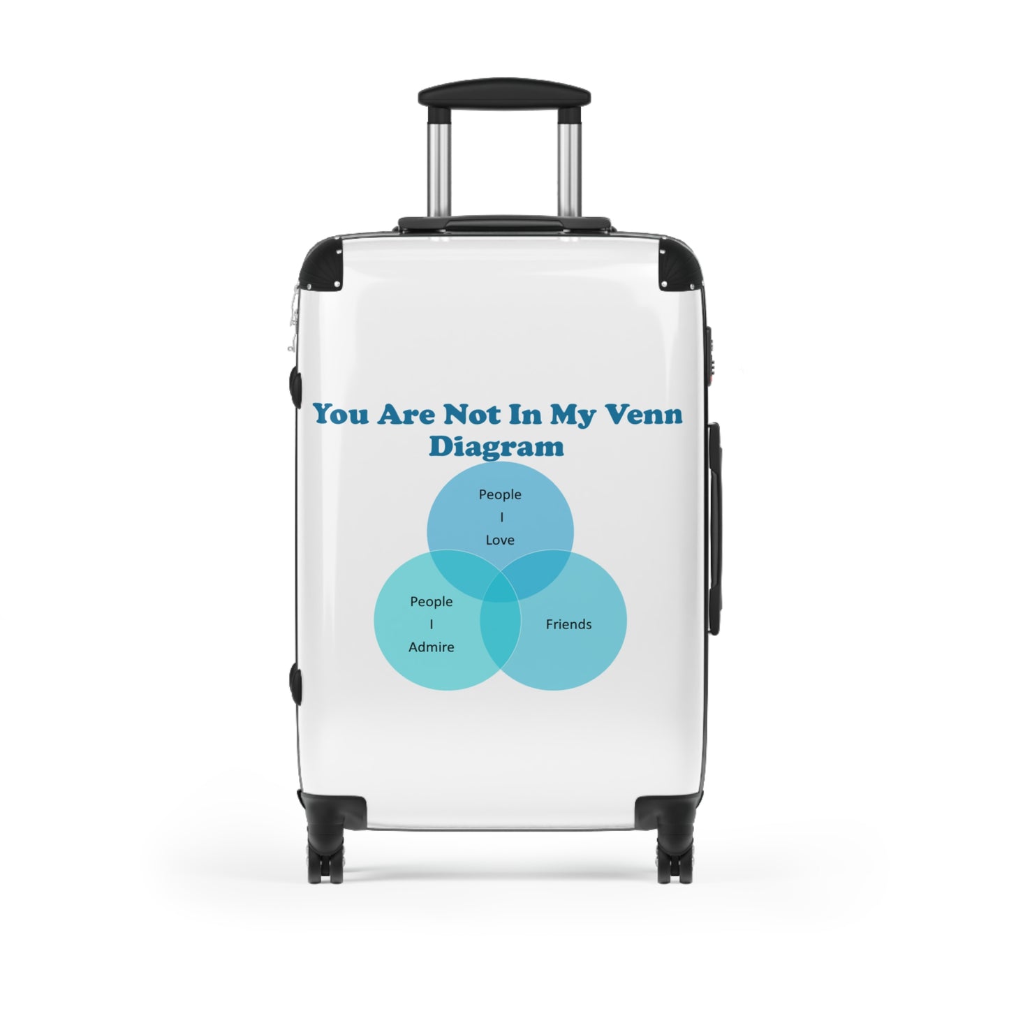 You Are Not In My Venn Diagram Blue Suitcase