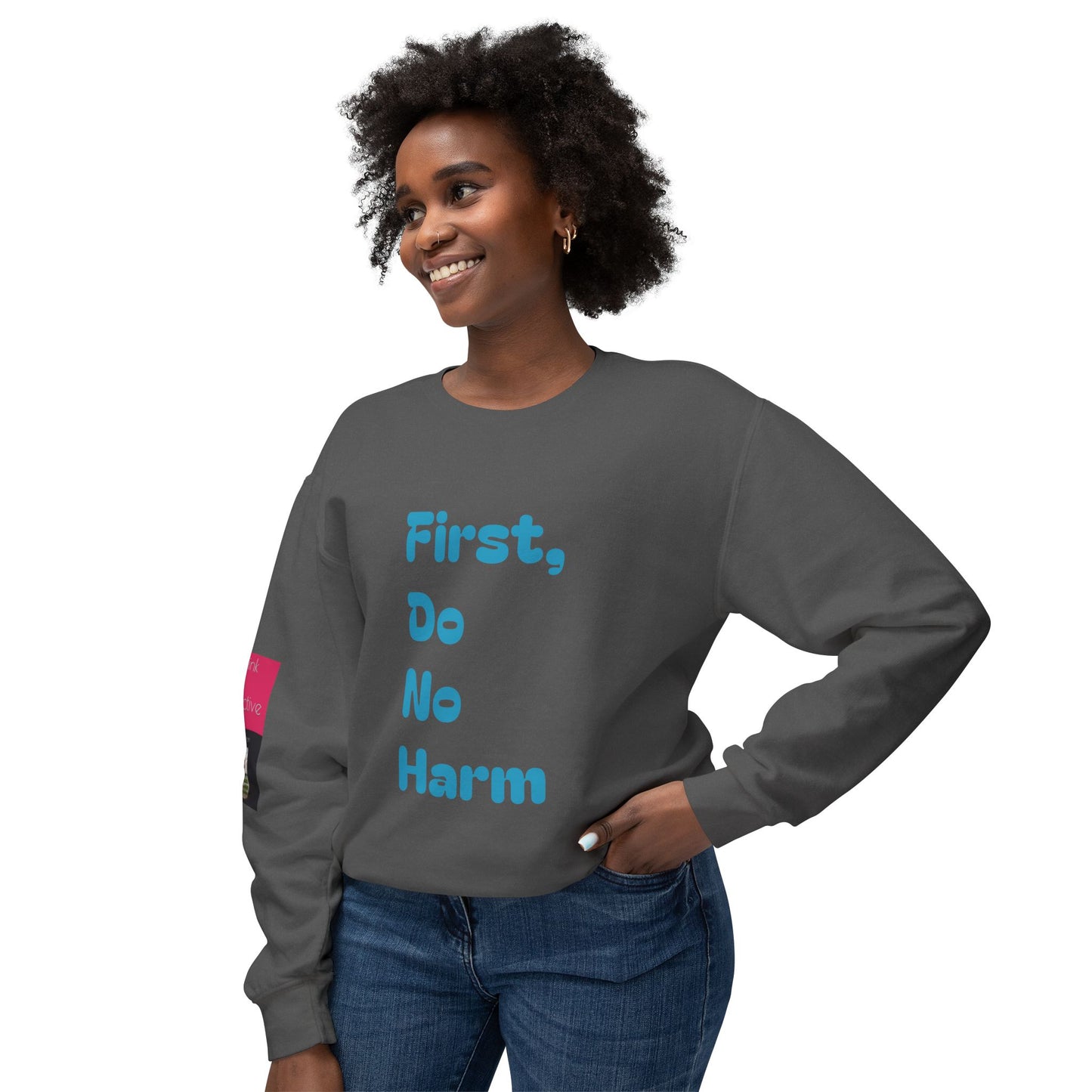 First, Do No Harm Blue Unisex Lightweight Crewneck Sweatshirt