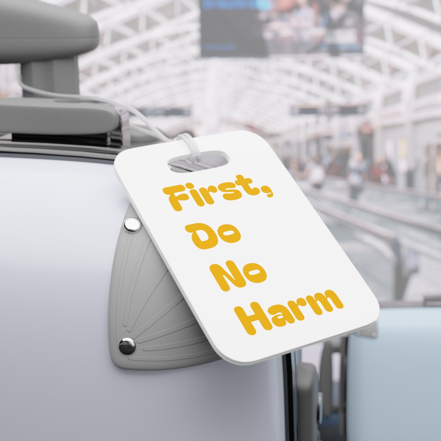 First Do No Harm Yellow Luggage Tags