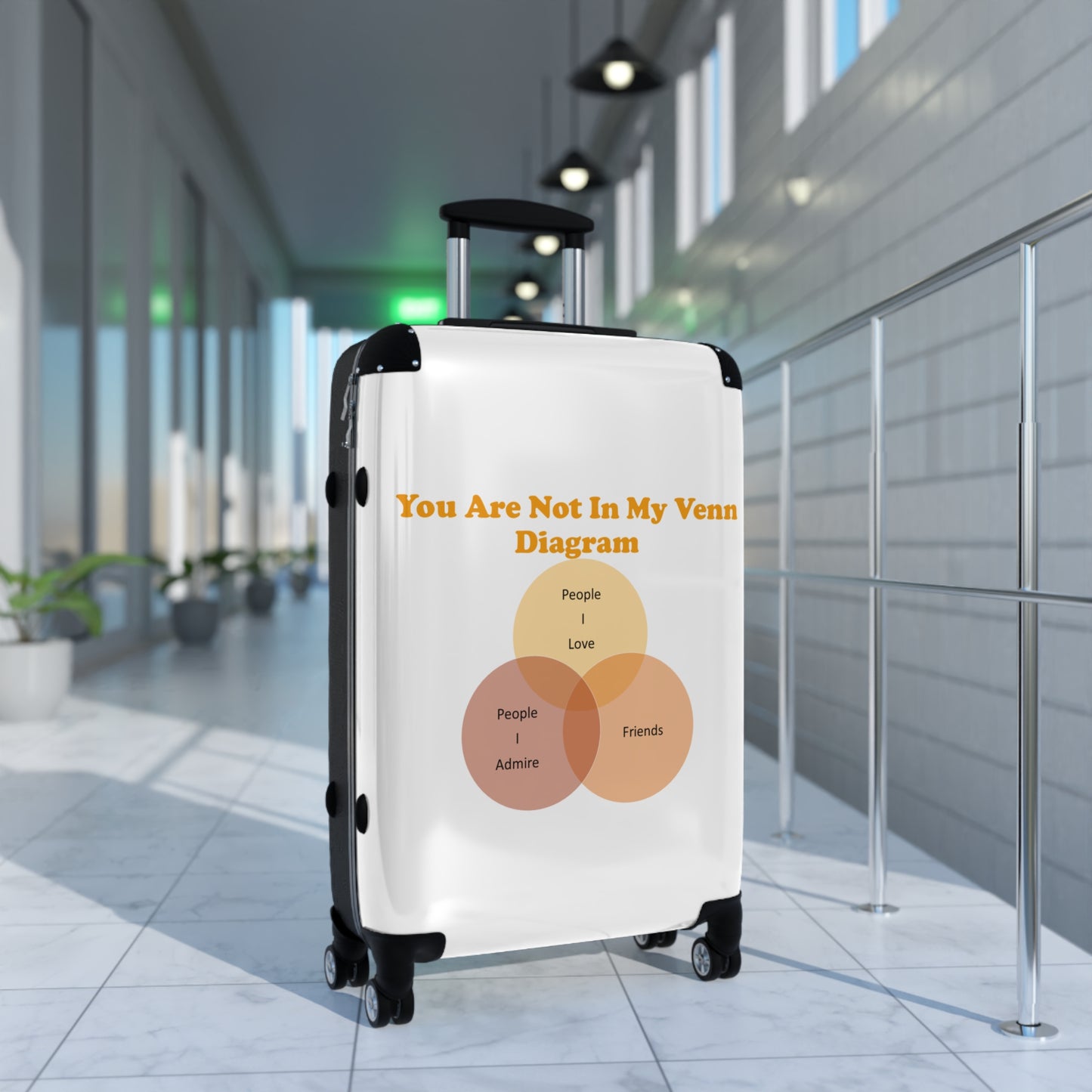 You Are Not In My Venn Diagram Orange Suitcase