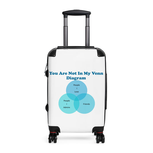 You Are Not In My Venn Diagram Blue Suitcase