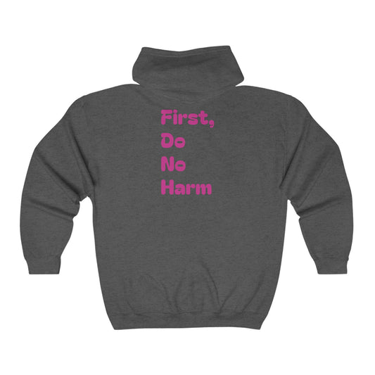 First Do No Harm Pink Unisex Heavy Blend™ Full Zip Hooded Sweatshirt