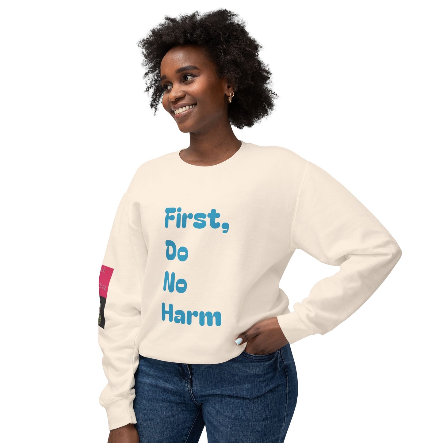 First, Do No Harm Blue Unisex Lightweight Crewneck Sweatshirt