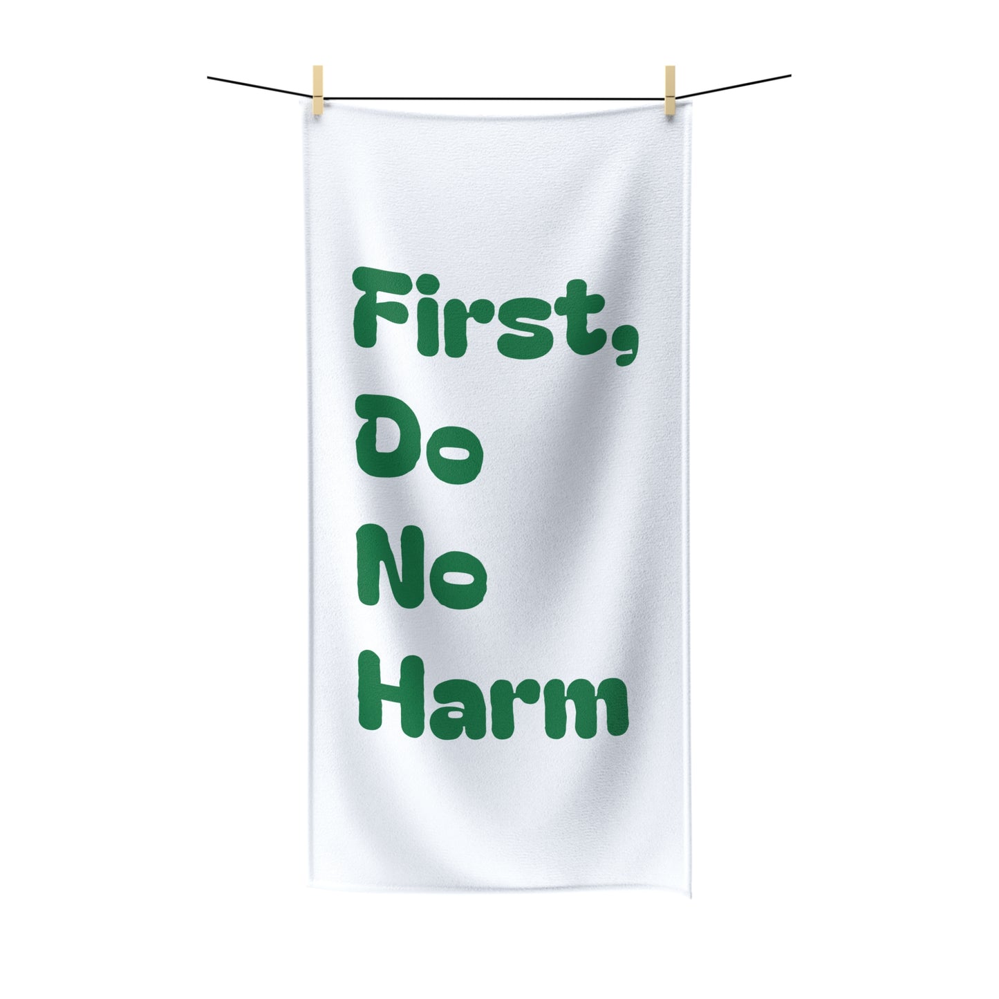 First Do No Harm Green Polycotton Towel