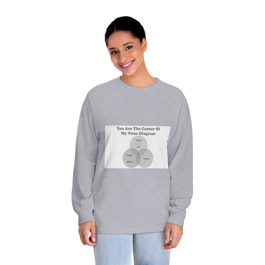 You Are The Center Of My Venn Diagram Black / Grey Unisex Classic Long Sleeve T-Shirt