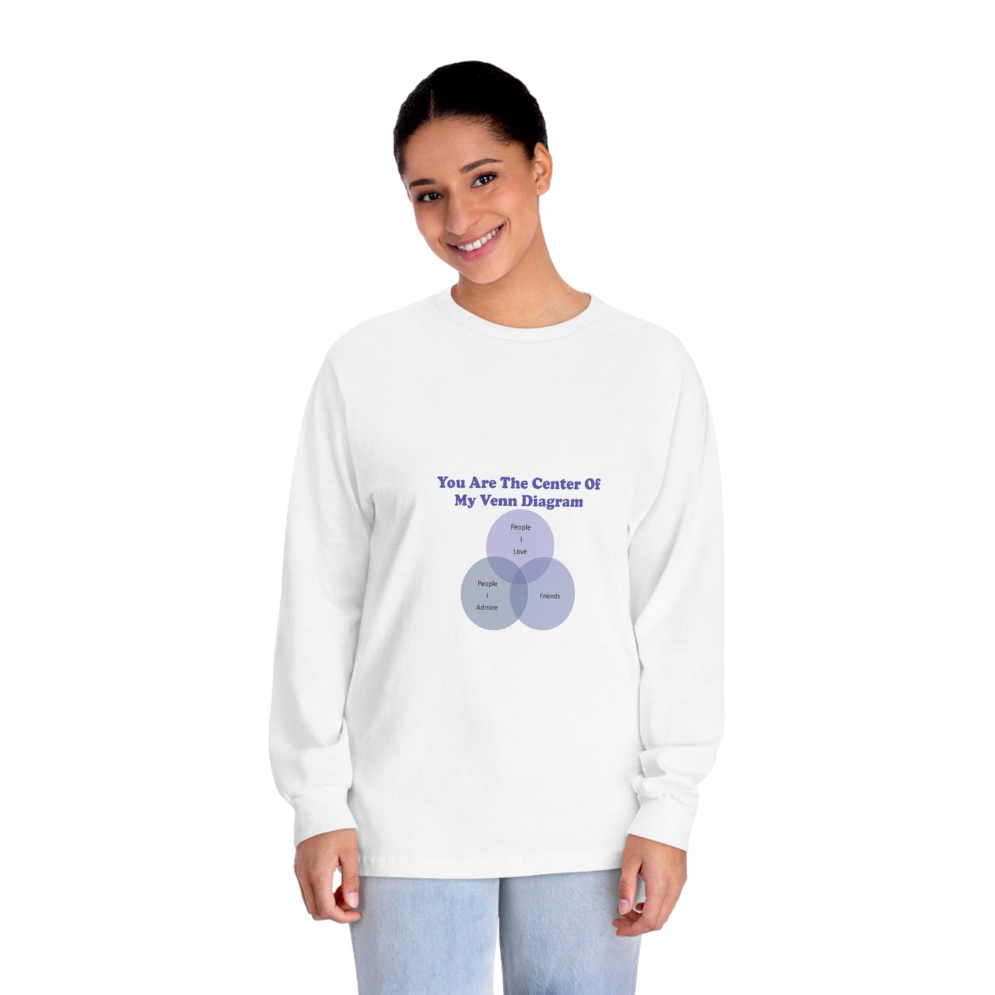 You Are The Center Of My Venn Diagram Purple Unisex Classic Long Sleeve T-Shirt