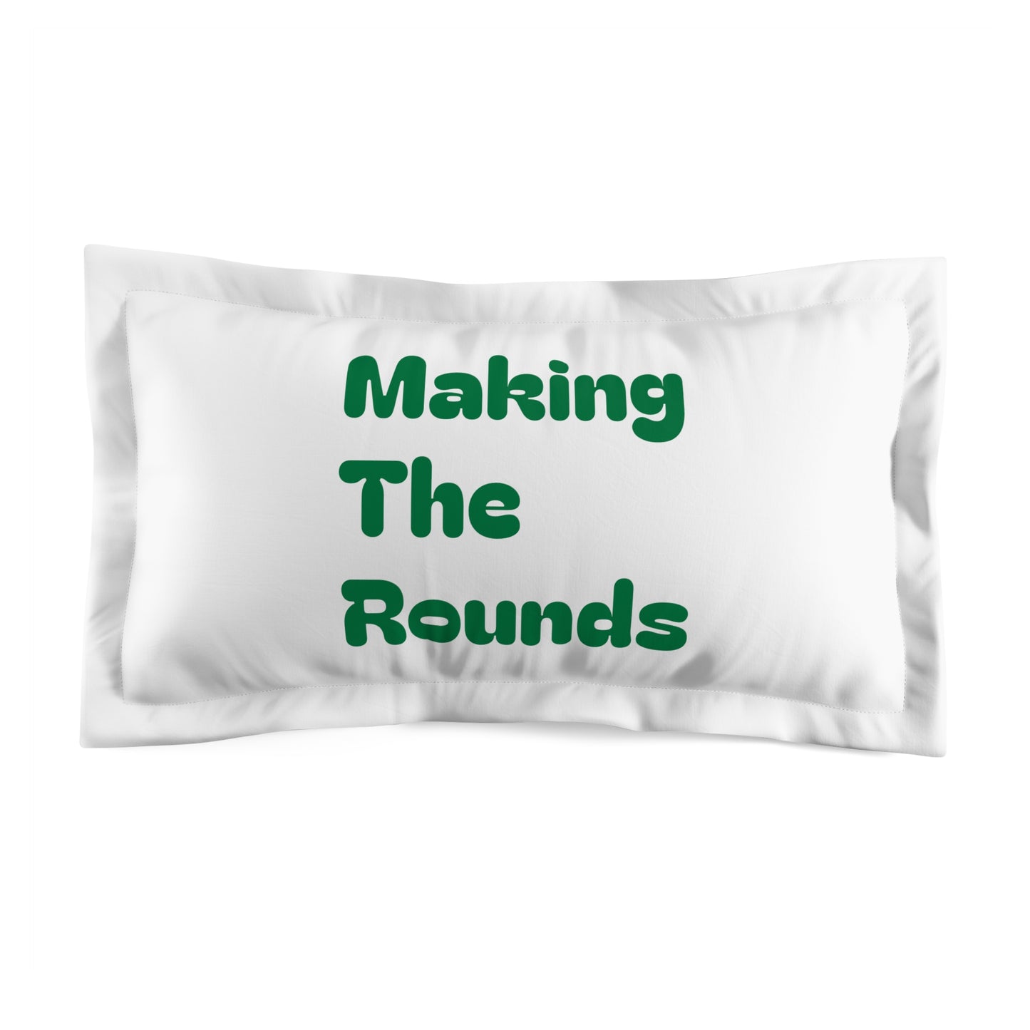 Making The Rounds Green Microfiber Pillow Sham