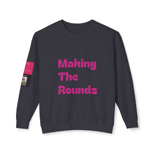 Making The Rounds Pink Unisex Lightweight Crewneck Sweatshirt